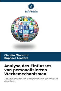 Paperback Analyse des Einflusses von personalisierten Werbemechanismen [German] Book