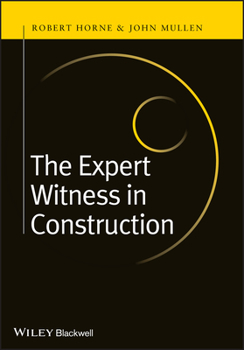 Hardcover The Expert Witness in Construction Book