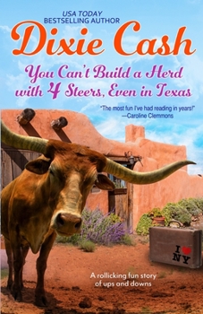 Paperback You Can't Build a Herd with 4 Steers, Even in Texas Book