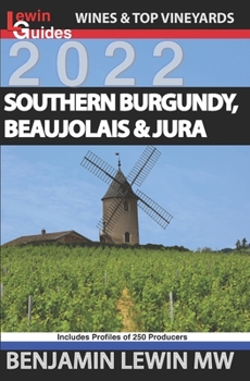 Paperback Southern Burgundy, Beaujolais, and Jura Book