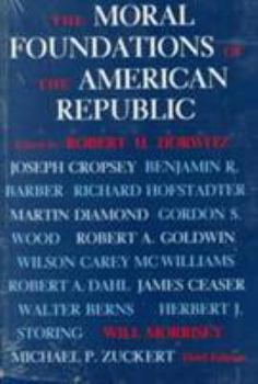 Paperback The Moral Foundations of the American Republic Book