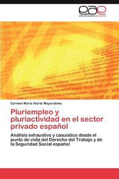 Paperback Pluriempleo y pluriactividad en el sector privado español [Spanish] Book