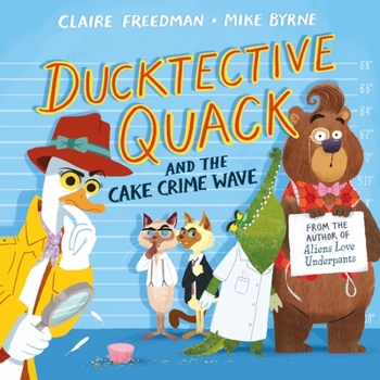 Paperback Ducktective Quack and the Cake Crime Wave Book