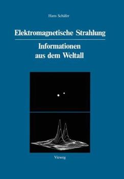 Paperback Elektromagnetische Strahlung: Informationen Aus Dem Weltall [German] Book