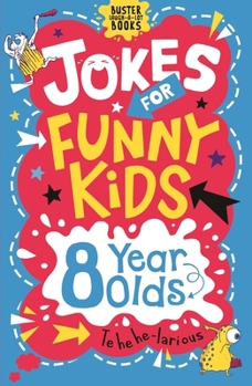 Paperback Jokes for Funny Kids: 8 Year Olds Book