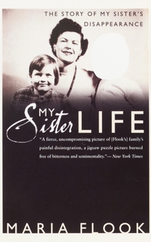 Paperback My Sister Life: The Story of My Sister's Disappearance Book