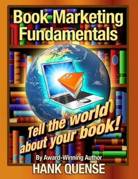 Paperback Book Marketing Fundamentals: Tell the world about your book