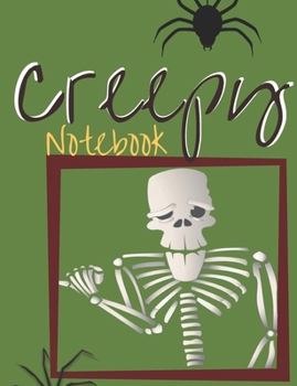 Paperback Creepy Notebook: Composition Book with Halloween Theme, Notes for School, Journal Gift for Diary Creative Writing (volume 6) Book