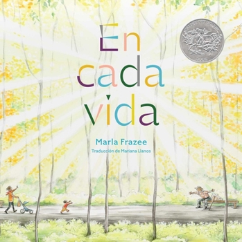 Hardcover En Cada Vida (in Every Life) (Premio de Honor Caldecott) [Spanish] Book