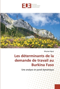 Paperback Les déterminants de la demande de travail au Burkina Faso [French] Book