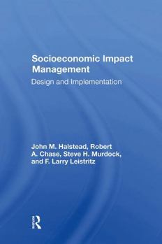 Paperback Socioeconomic Impact Management: Design and Implementation Book