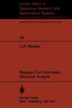 Paperback Bayesian Full Information Structrual Analysis: With an Application to the Study of the Belgian Beef Market Book