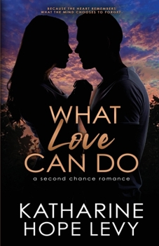 Paperback What Love Can Do Book