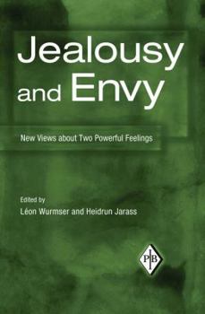 Paperback Jealousy and Envy: New Views about Two Powerful Feelings Book