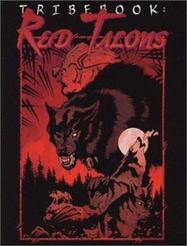 Tribebook: Red Talons (Revised) - Book  of the Werewolf: The Apocalypse