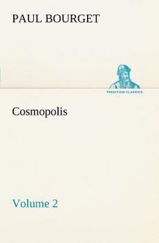 Cosmopolis — Volume 2 - Book #2 of the Cosmopolis