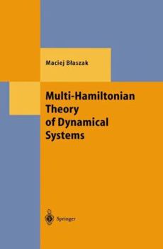 Hardcover Multi-Hamiltonian Theory of Dynamical Systems Book