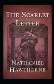 Paperback The Scarlet Letter(Original Illustrations): Illustrated Classic Book
