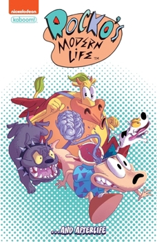 Paperback Rocko's Modern Life: ...and Afterlife Book