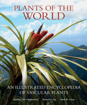 Hardcover Plants of the World: An Illustrated Encyclopedia of Vascular Plants Book