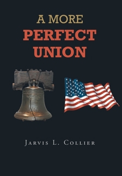 Hardcover A More Perfect Union Book