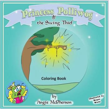 Paperback Princess Polliwog and the Swing Thief Coloring Book