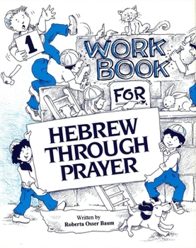 Paperback Hebrew Through Prayer 1 - Workbook (Jura Studienbuch) Book