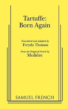 Paperback Tartuffe: Born Again Book