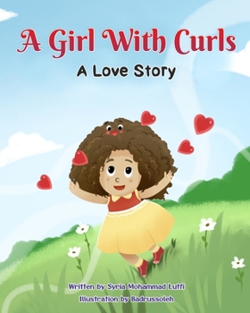 Paperback A Girl With Curls: A Love Story Book