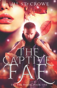 The Captive Fae (The Red Wood)