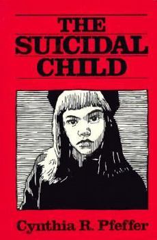 Hardcover The Suicidal Child Book