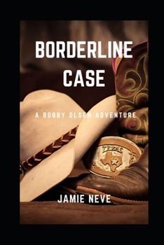Paperback Borderline Case: A Bobby Olsen Adventure Book