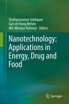 Hardcover Nanotechnology: Applications in Energy, Drug and Food Book
