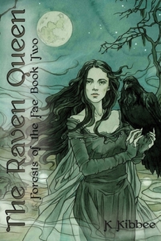 Paperback The Raven Queen: Forests of the Faevolume 2 Book