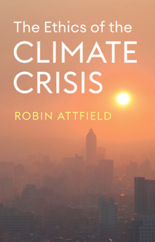 Paperback The Ethics of the Climate Crisis Book