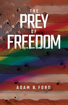 Paperback The Prey of Freedom Book