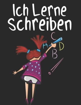 Paperback Ich lerne schreiben: Ab 4 Jahren - Verbessern und Spa? haben. Briefverfolgungsb?cher f?r Kinder, Seiten zum Schreiben von Buchstaben und Za [German] Book