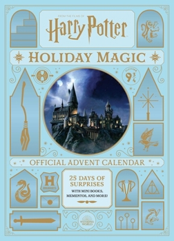 Calendar Harry Potter: Holiday Magic: The Official Advent Calendar Book