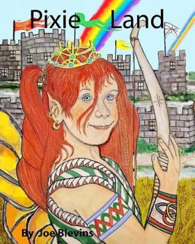 Paperback Pixie Land: The Pixies, Elves and Unicorns of Tipperary Book