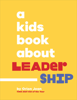 Hardcover A Kids Book about Leadership Book