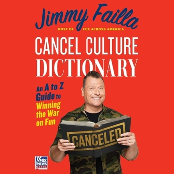 Audio CD Cancel Culture Dictionary: Cancel Culture Dictionary an A to Z Guide to Winning the War on Fun Book