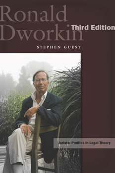 Ronald Dworkin (Jurists--Profiles in Legal Theory) - Book  of the Jurists: Profiles in Legal Theory