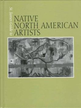 Hardcover St. James Guide to Native North American Artists Book