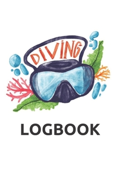 Paperback Diving Logbook: Scuba Dive Log Book 100 Pages Book