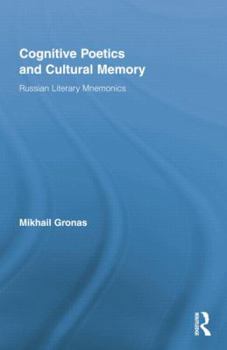 Paperback Cognitive Poetics and Cultural Memory: Russian Literary Mnemonics Book