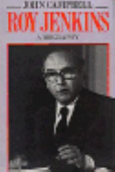Hardcover Roy Jenkins, a Biography Book