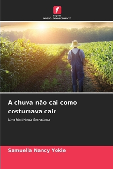 Paperback A chuva não cai como costumava cair [Portuguese] Book