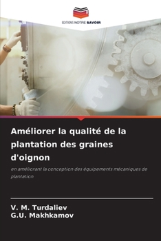 Paperback Améliorer la qualité de la plantation des graines d'oignon [French] Book