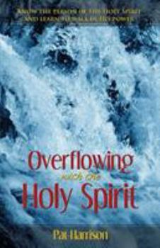 Paperback Overflowing with the Holy Spirit Book