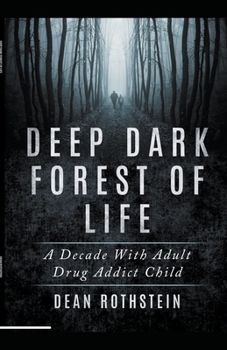 Paperback Deep Dark Forest of Life Book